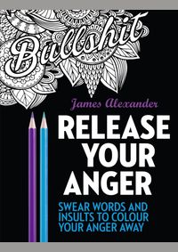 Kniha Release Your Anger