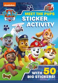 Kniha Paw Patrol Meet The Pups Sticker Activity