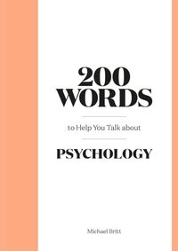 Kniha 200 Words to Help You Talk About Psychology