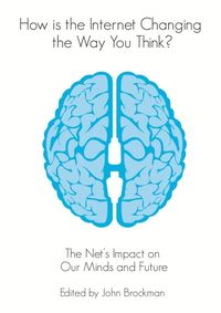 Kniha How is the Internet Changing the Way You Think? : The Net