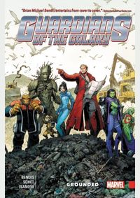 Kniha Guardians Of The Galaxy New Guard  4 Grounded