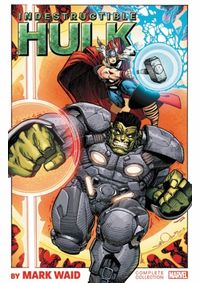 Kniha Indestructible Hulk by Mark Waid The Complete Collection