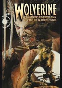 Kniha Wolverine The Amazing Immortal Man and Other Bloody Tales