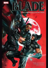 Kniha Blade by Marc Guggenheim The Complete Collection