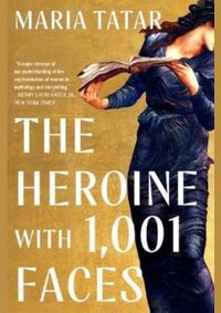 Kniha The Heroine with 1,001 Faces