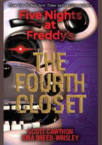 Kniha Five Nights at Freddys 3 The Fourth Closet