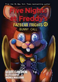 Kniha Bunny Call (Five Nights at Freddy´s: Fazbear Frights #5)
