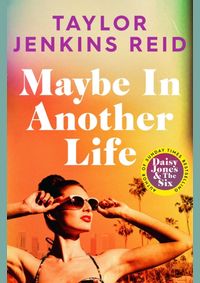 Maybe in Another Life