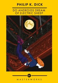 Kniha Do Androids Dream Of Electric Sheep?
