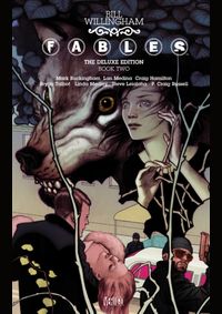 Kniha Fables The Deluxe  Book Two