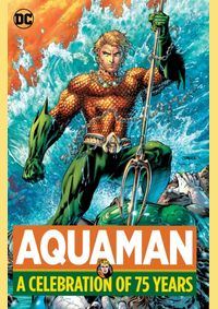Kniha Aquaman A Celebration of 75 Years