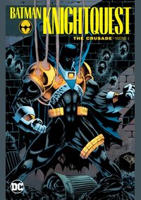 Kniha Batman: Knightquest : The Crusade Volume 1