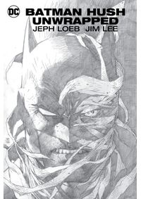 Kniha Batman Hush Unwrapped Deluxe Edition New Edition