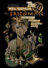 Kniha Sandman Volume 10 The Wake 30th Anniversary Edition