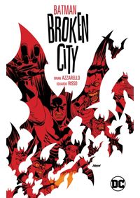 Kniha Batman Broken City New Edition