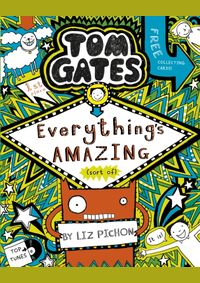 Kniha Tom Gates 3: Everything’s Amazing (sort of)