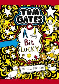 Kniha Tom Gates 7: A Tiny Bit Lucky