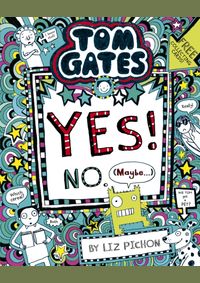 Kniha Tom Gates 8: Tom Gates: Yes! No. (Maybe...)