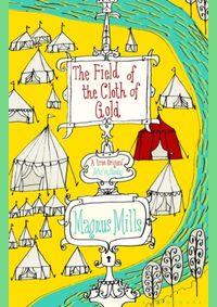 Kniha The Field of the Cloth of Gold