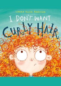 Kniha I Dont Want Curly Hair!