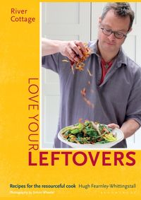 Kniha River Cottage Love Your Leftovers