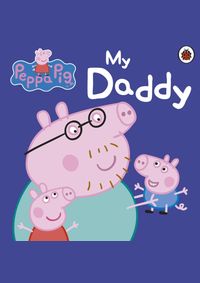Kniha Peppa Pig: My Daddy