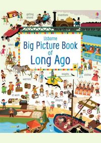 Kniha Big Picture Book of Long Ago