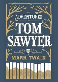 The Adventures of Tom Sawyer