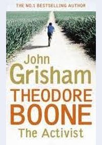 Kniha Theodore Boone: The Activist