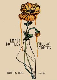 Empty Bottles Full of Stories