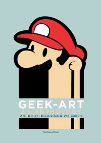 Kniha Geek-Art: An Anthology