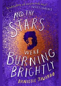 Kniha And the Stars Were Burning Brightly