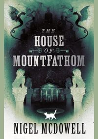 Kniha The House of Mountfathom