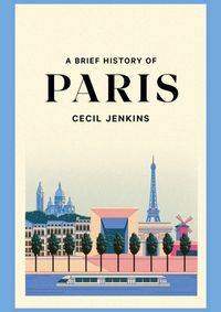 Kniha A Brief History of Paris