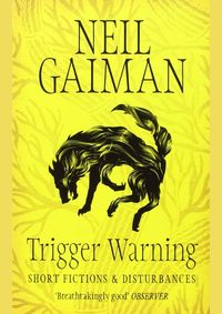 Trigger Warning: Short Fictions and Disturbances