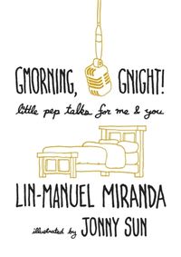Kniha Gmorning, Gnight! : Little Pep Talks for Me & You
