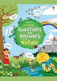 Lift-The-Flap Questions and Answers about Nature