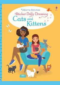 Kniha Sticker Dolly Dressing Cats and Kittens