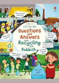 Kniha Lift-the-Flap Questions and Answers About Recycling and Rubbish