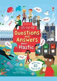 Kniha Lift-the-Flap Questions and Answers About Plastic