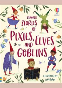 Kniha Stories of Pixies, Elves and Goblins