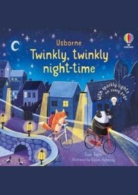 Kniha Twinkly Twinkly Night Time