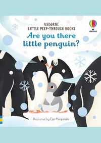 Are You There Little Penguin?