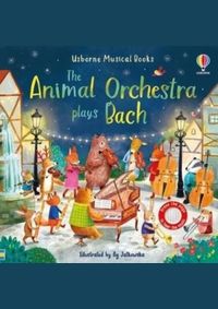 Kniha The Animal Orchestra Plays Bach