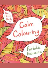 Kniha Little Book of Calm Colouring