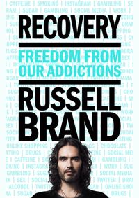 Kniha Recovery : Freedom From Our Addictions