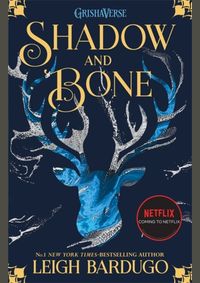 Shadow and Bone