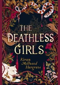 Kniha The Deathless Girls