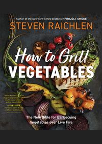 Kniha How to Grill Vegetables