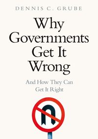 Kniha Why Governments Get It Wrong